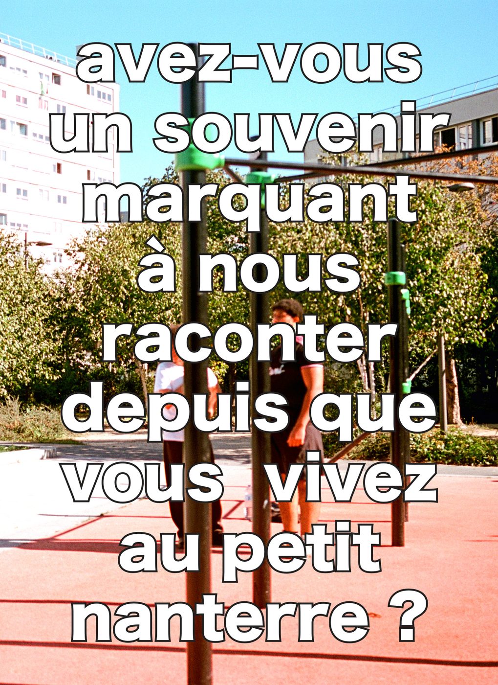 avez-vous un souvenir marquant à nous raconter ?